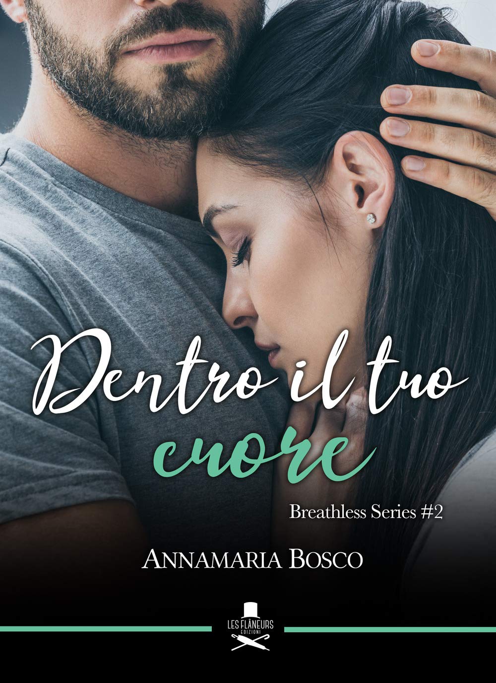 Dentro il tuo cuore. Breathless series (Vol. 2) (Eiffel) Contemporary literature