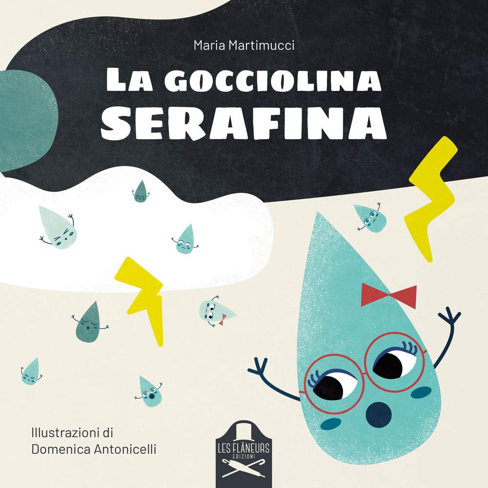 La gocciolina Serafina. Ediz. illustrata (Madeleine) Non-fiction