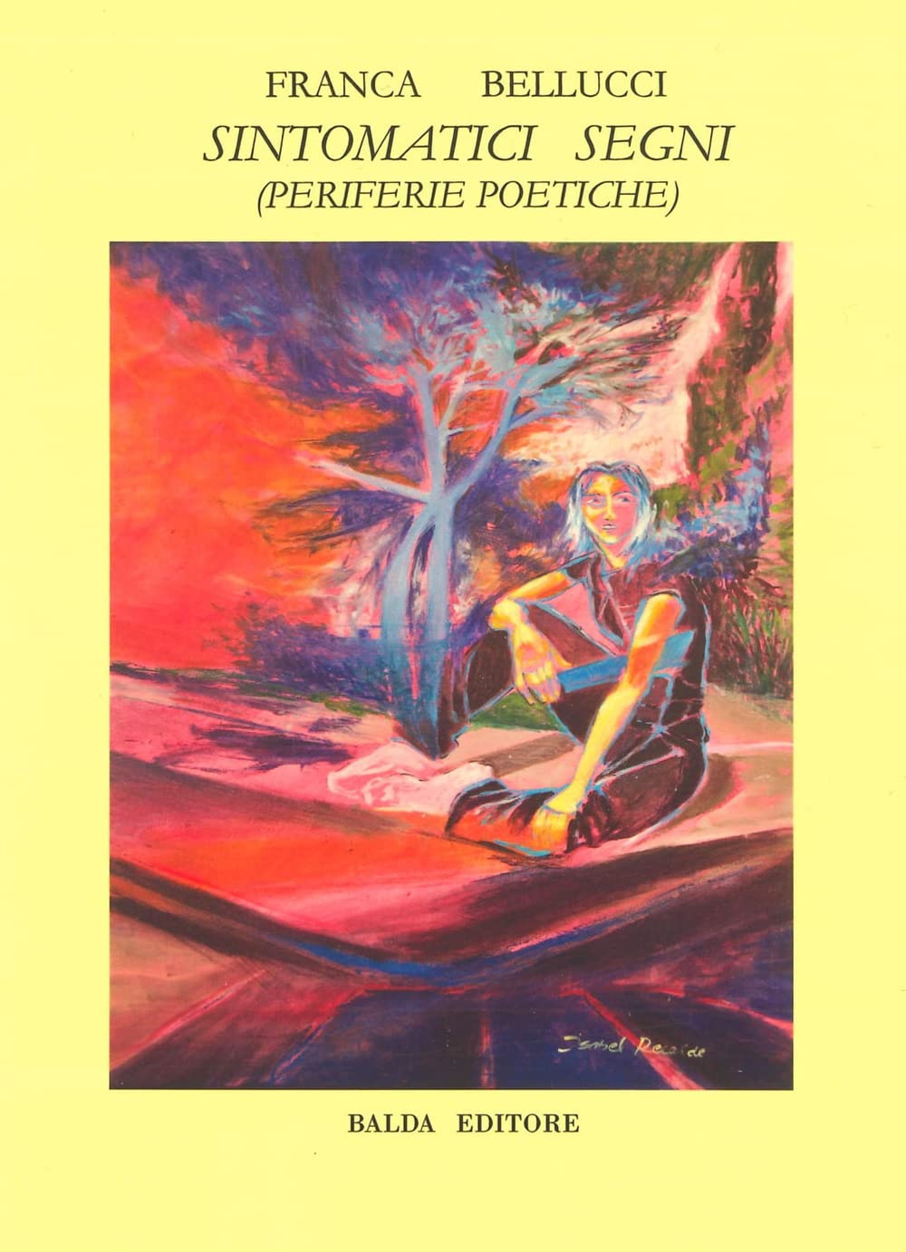 Sintomatici segni. Periferie poetiche Poetry