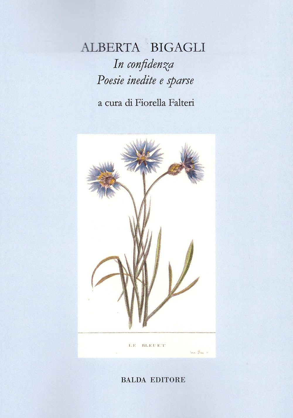 In confidenza. Poesie inedite e sparse. Nuova ediz. Poetry