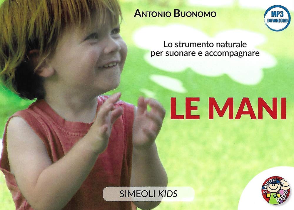 Le mani. Lo strumento naturale per suonare e accompagnare. Con File audio per il download (Kids) Tiptoi & Games