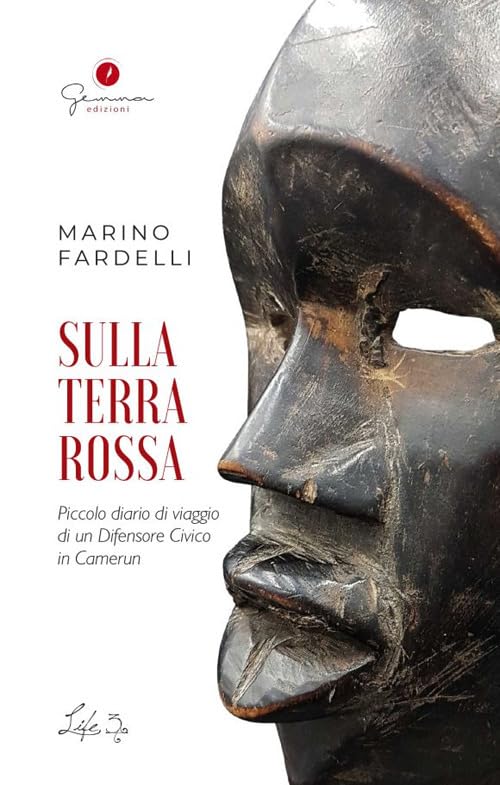 Sulla terra rossa. Piccolo diario di viaggio di un difensore civico in Camerun Law