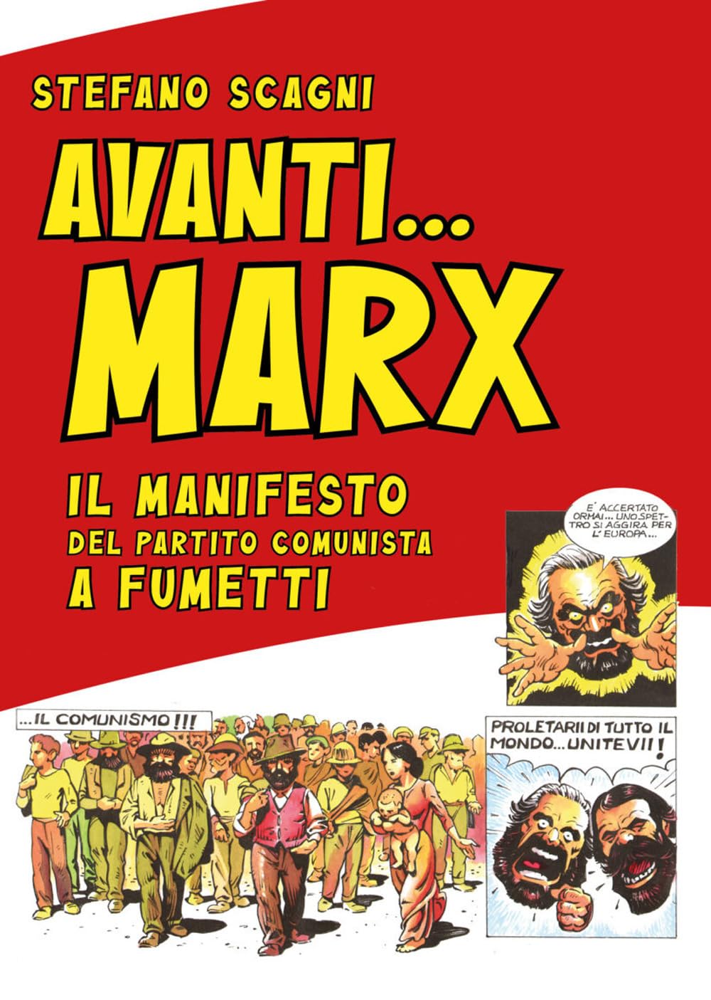 Avanti... Marx!: Il Manifesto del Partito Comunista a fumetti Manga