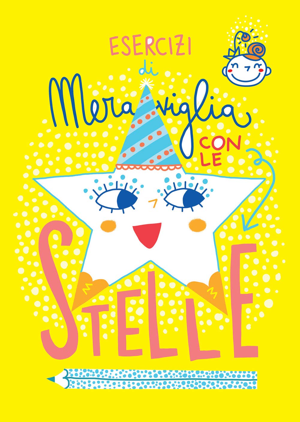 Esercizi di meraviglia con le stelle. Ediz. a spirale book