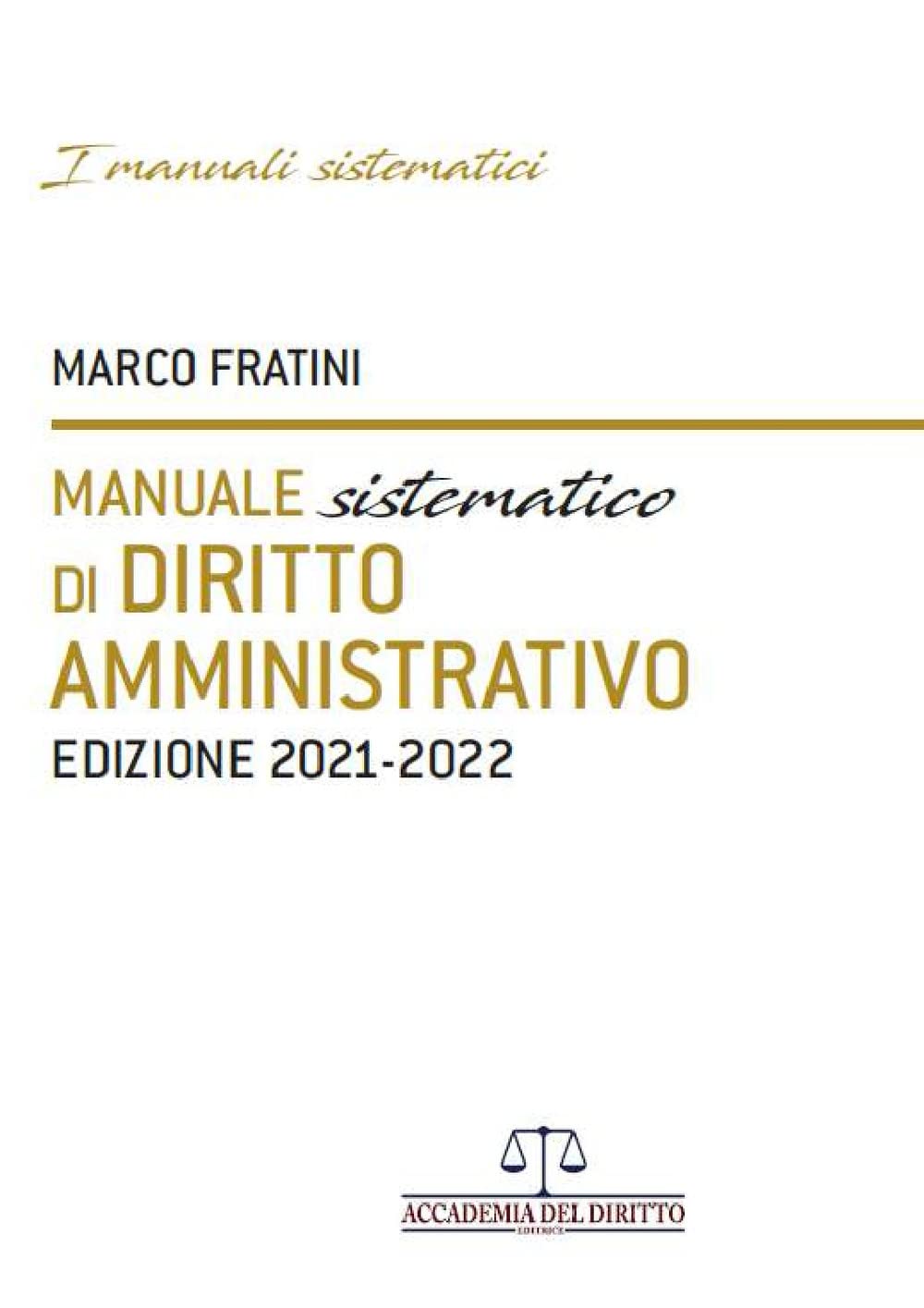 Manuale sistematico di diritto amministrativo 2021-2022 book