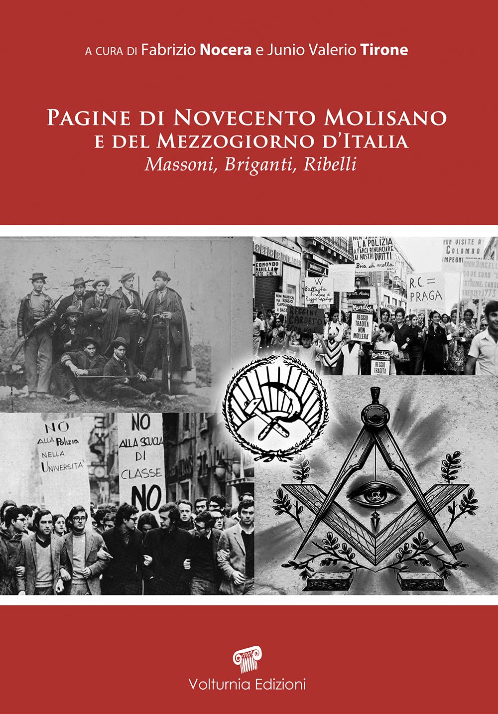 Pagine di Novecento molisano e del Mezzogiorno d'Italia. Massoni, briganti e ribelli book