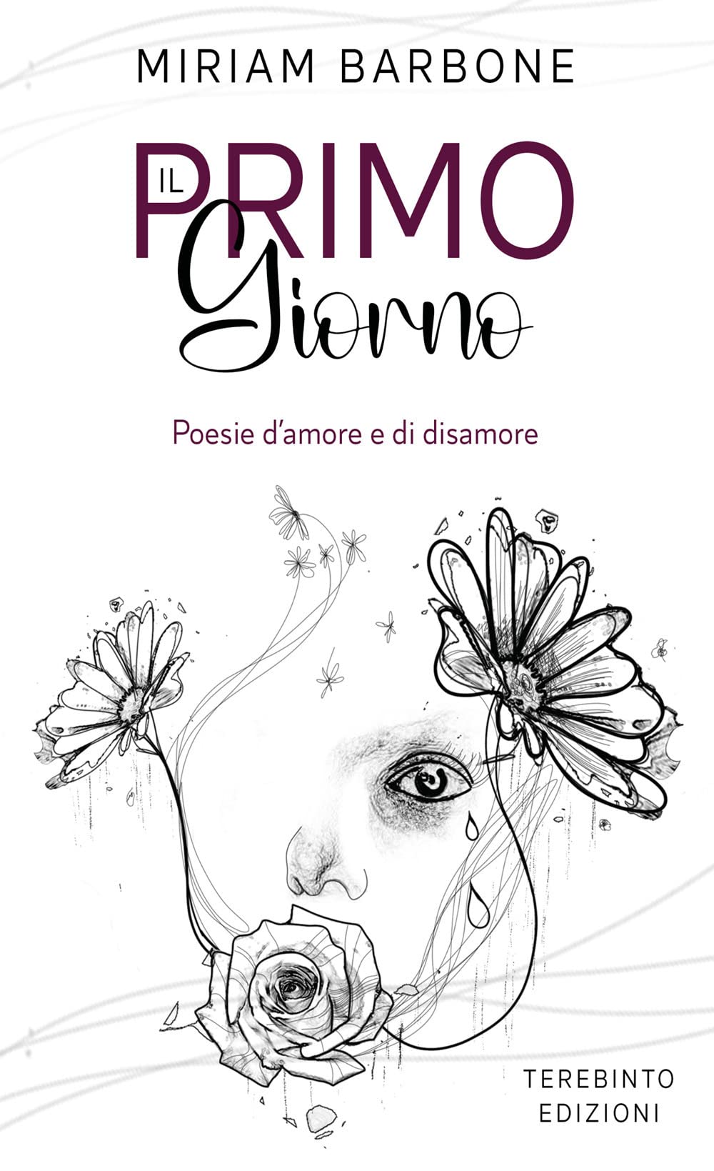 Il primo giorno. Poesie d’amore e di disamore book