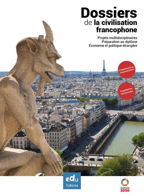 Dossiers de la civilisation francophone. Per le Scuole superiori book