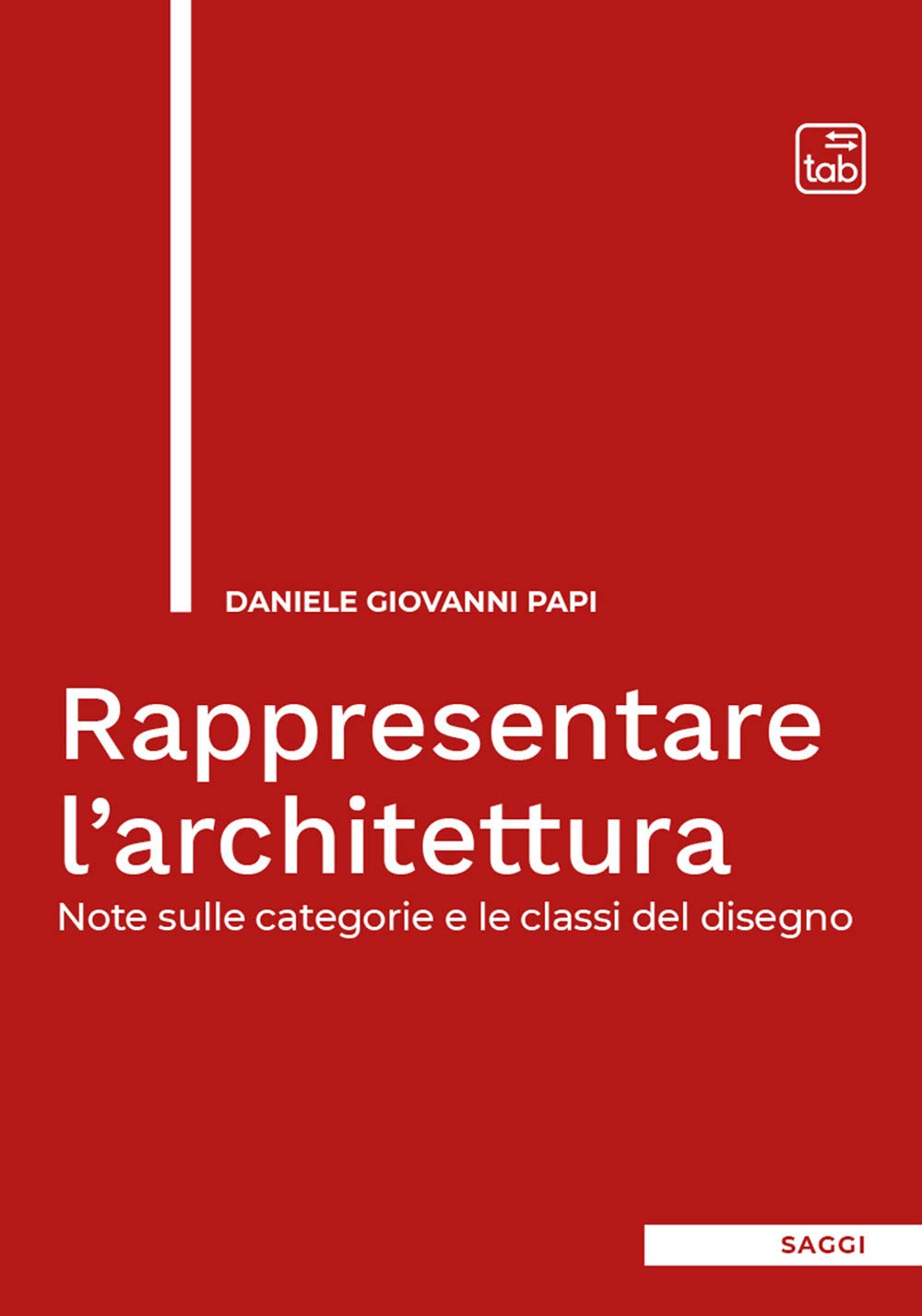 Rappresentare l'architettura: Note sulle categorie e le classi del disegno book