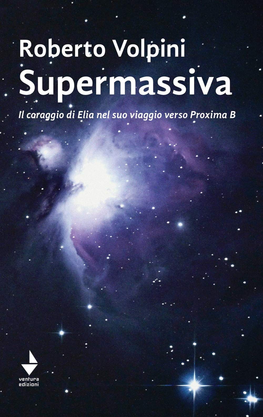 Supermassiva. Il coraggio di Elia nel suo viaggio verso Proxima B (Spiaggia libera) Fiction