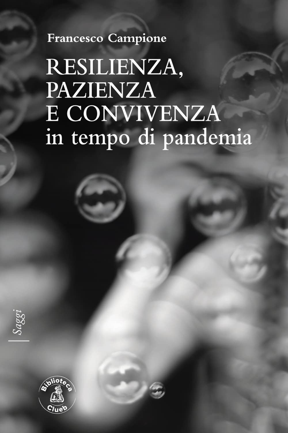 Resilienza, pazienza e convivenza in tempo di pandemia book