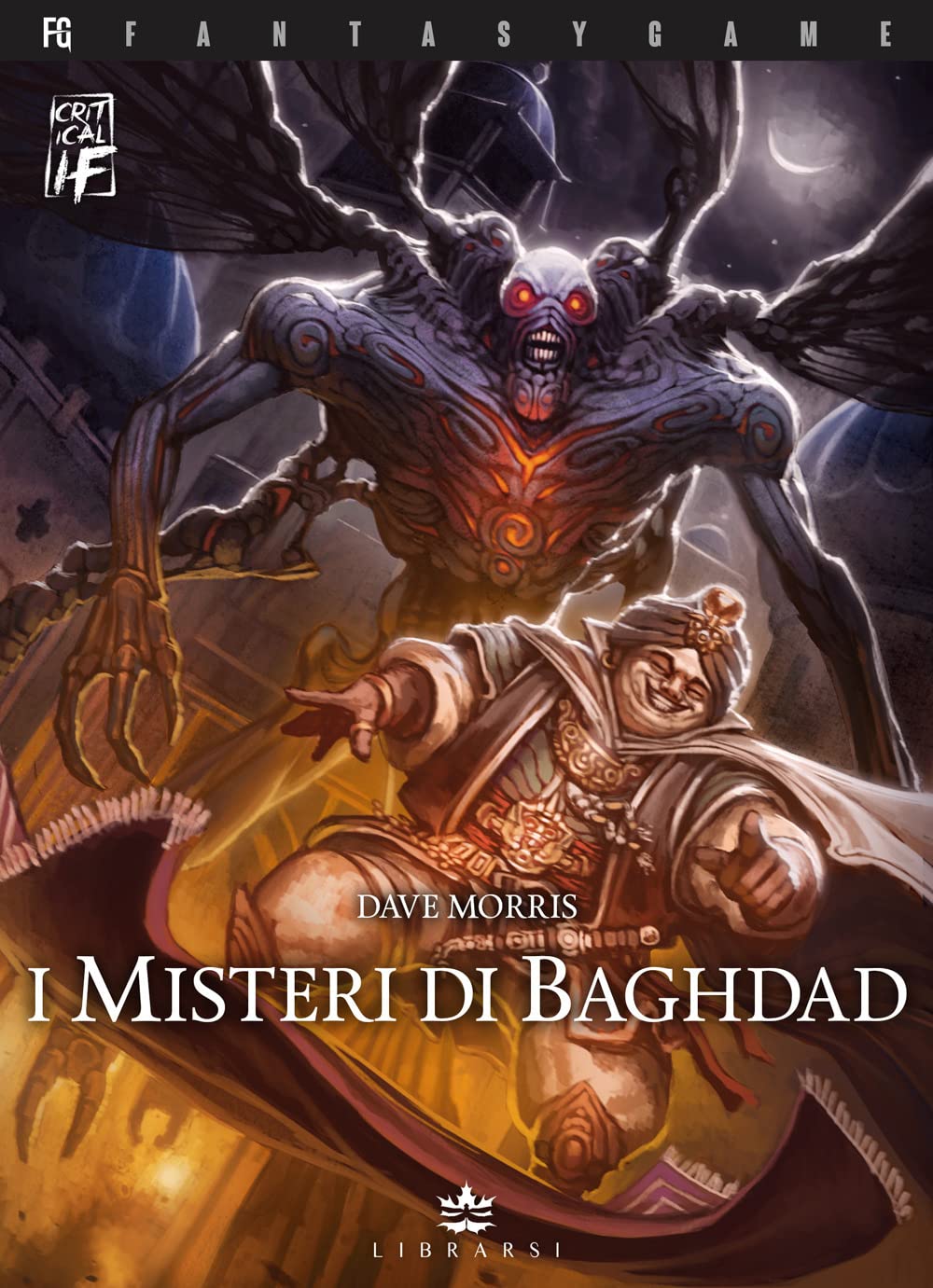 I misteri di Baghdad. Critical if. Ediz. illustrata (Vol. 2) book