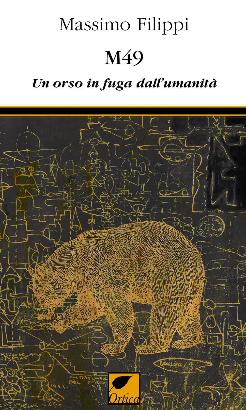 M49. Un orso in fuga dall'umanità book