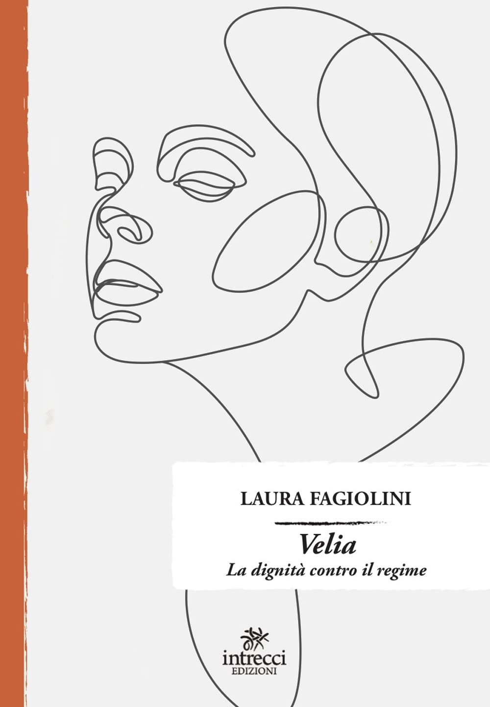 Velia. La dignità contro il regime Personalities