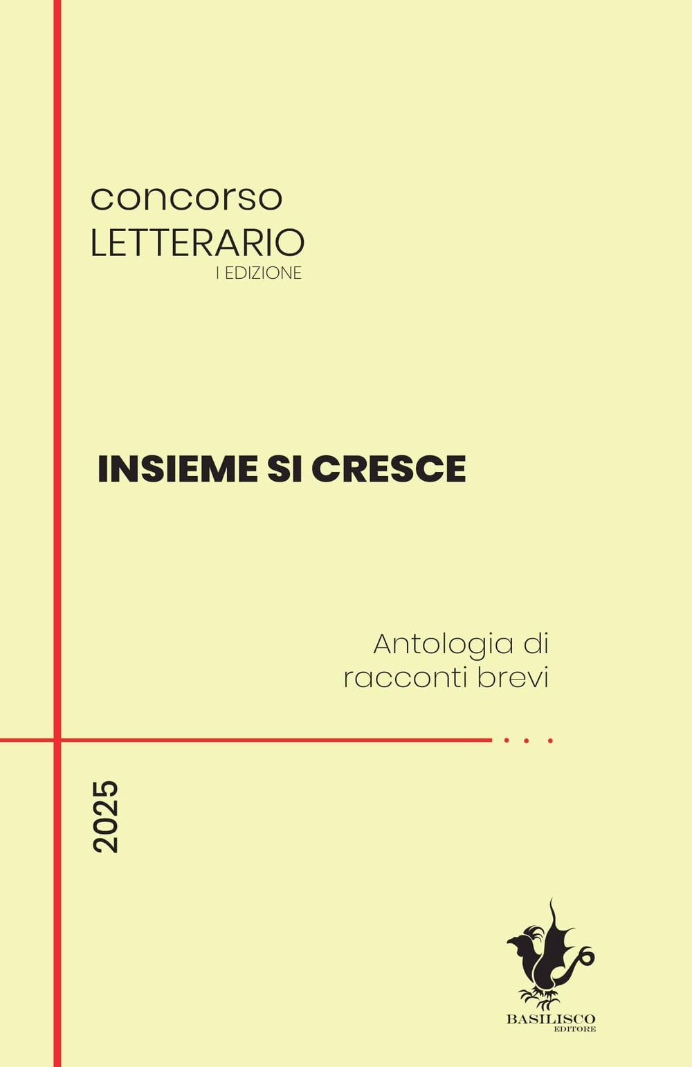 Insieme si cresce. Antologia di racconti brevi Contemporary literature