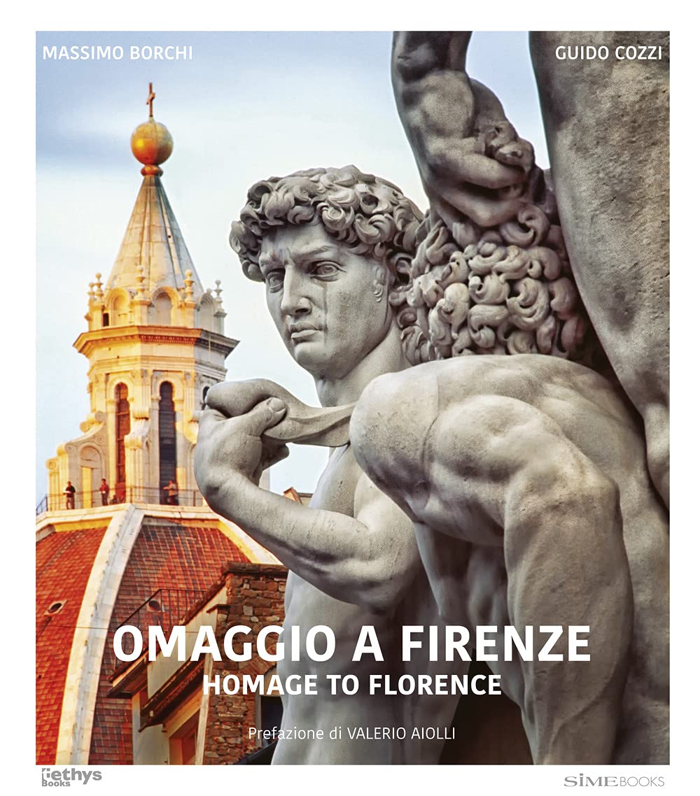 Omaggio a Firenze-Homage to Florence. Ediz. bilingue Travel