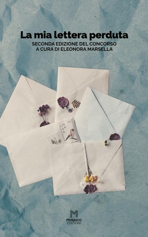 La mia lettera perduta. Seconda edizione del concorso Contemporary literature
