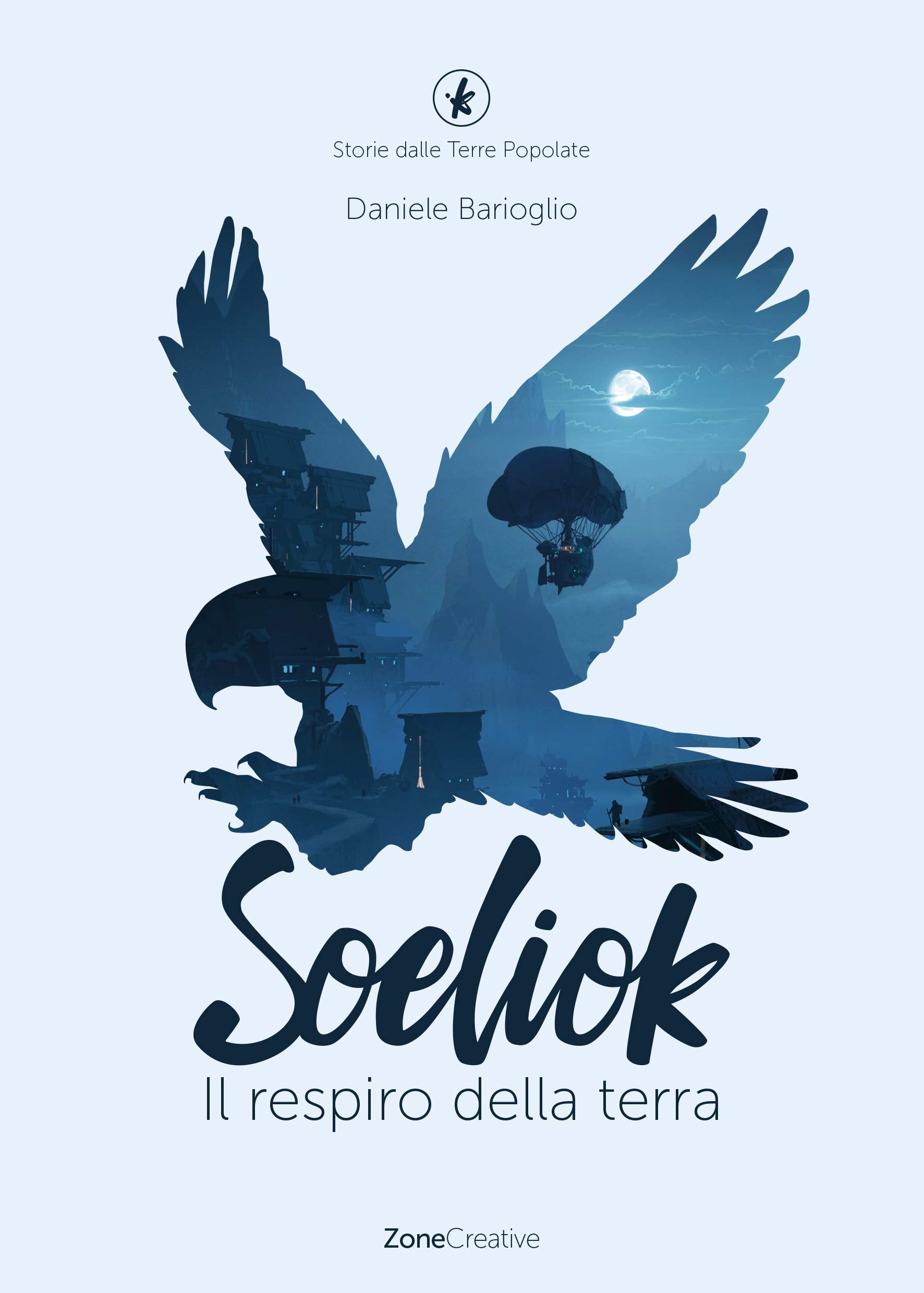 Il respiro della terra. Soeliok. Storie dalle Terre Popolate (Vol. 1) Contemporary literature