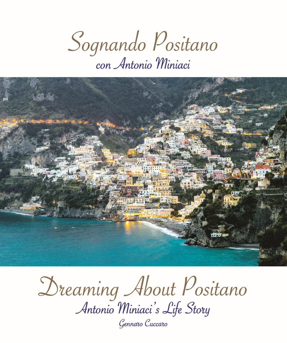 Sognando Positano con Antonio Miniaci. Ediz. multilingue book