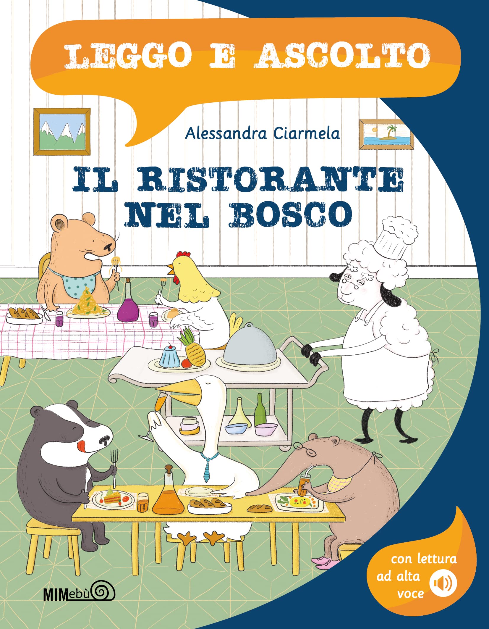 Il ristorante nel bosco. Ediz. a colori. Con lettura ad alta voce book