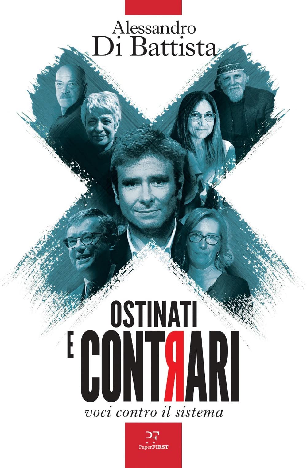 Ostinati e contrari. Voci contro il sistema Books
