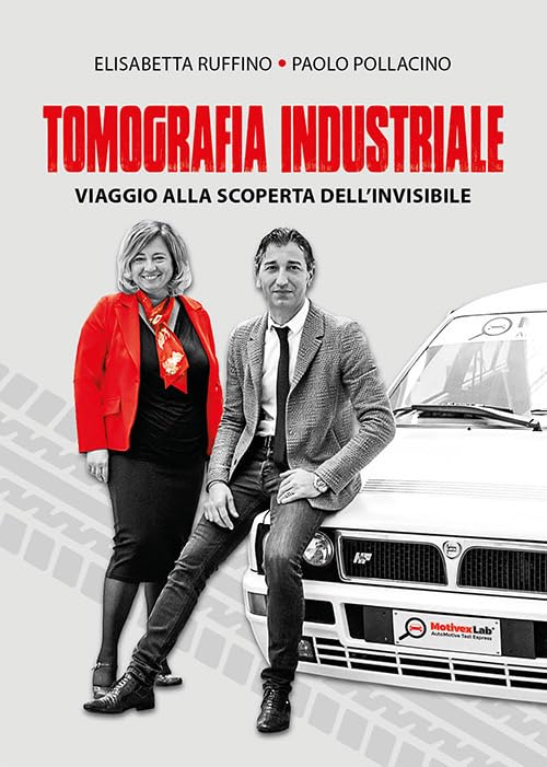 Tomografia industriale. Viaggio alla scoperta dell'invisibile book