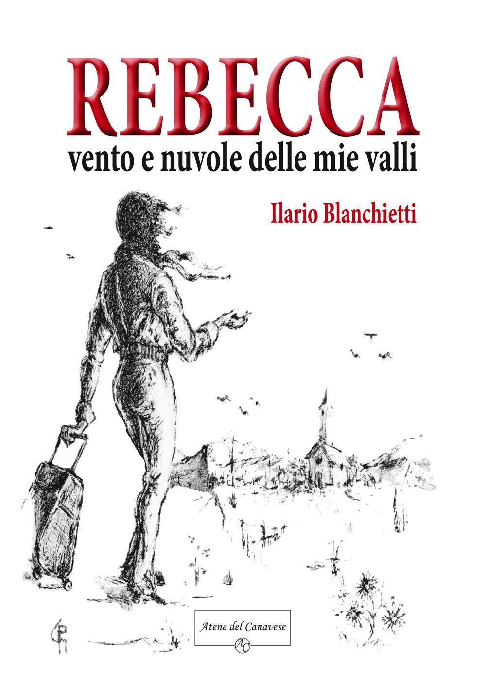 Rebecca. Vento e nuvole delle mie valli book