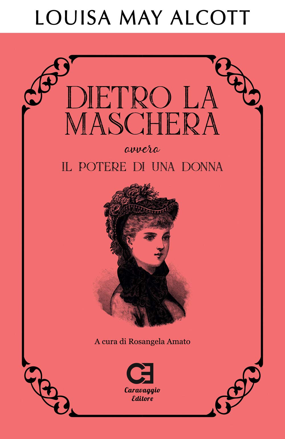 Dietro la maschera ovvero Il potere di una donna Contemporary literature