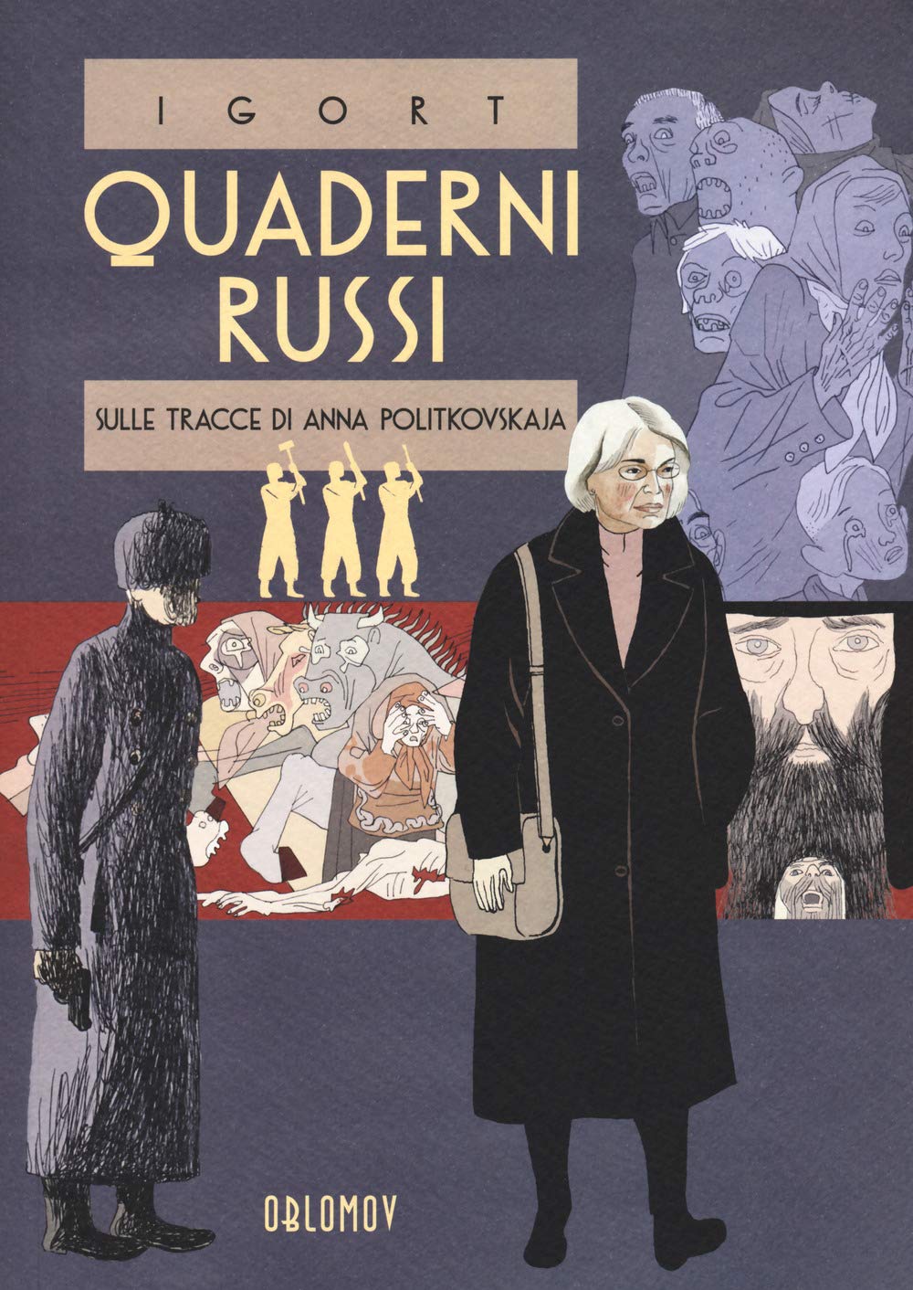 Quaderni russi. Sulle tracce di Anna Politkovskaja. Un reportage disegnato Manga