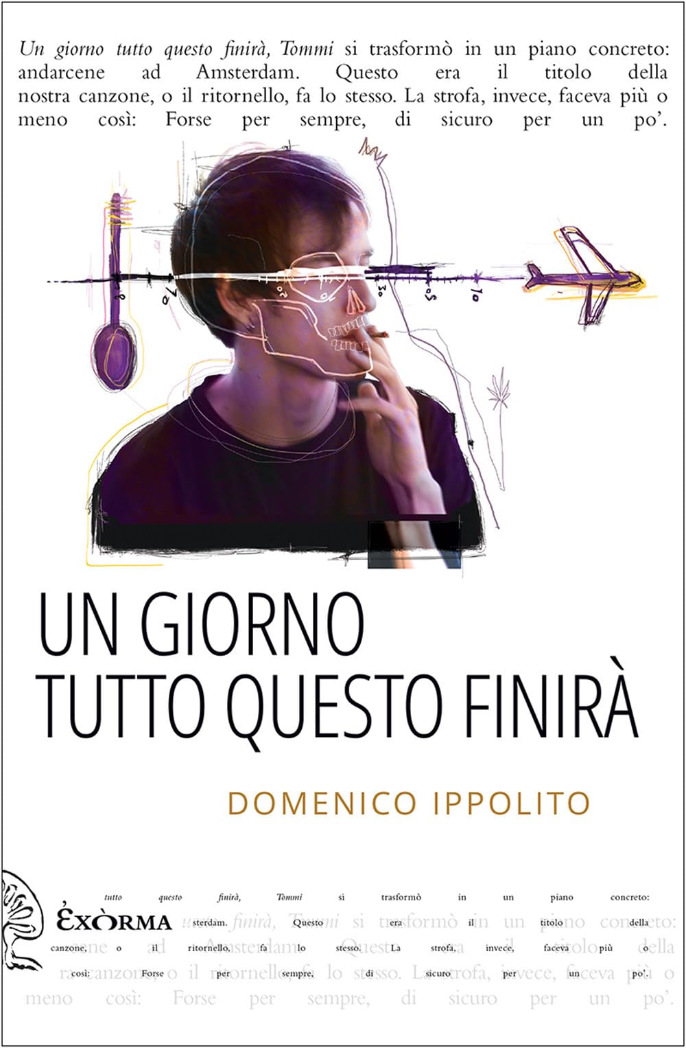 Un giorno tutto questo finirà (Narrativa) Contemporary literature