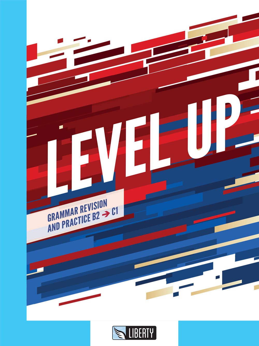 Level up. Grammar revision and practice. B2, C1. Per le Scuole superiori. Con Contenuto digitale per accesso online. Con Contenuto digitale per download book
