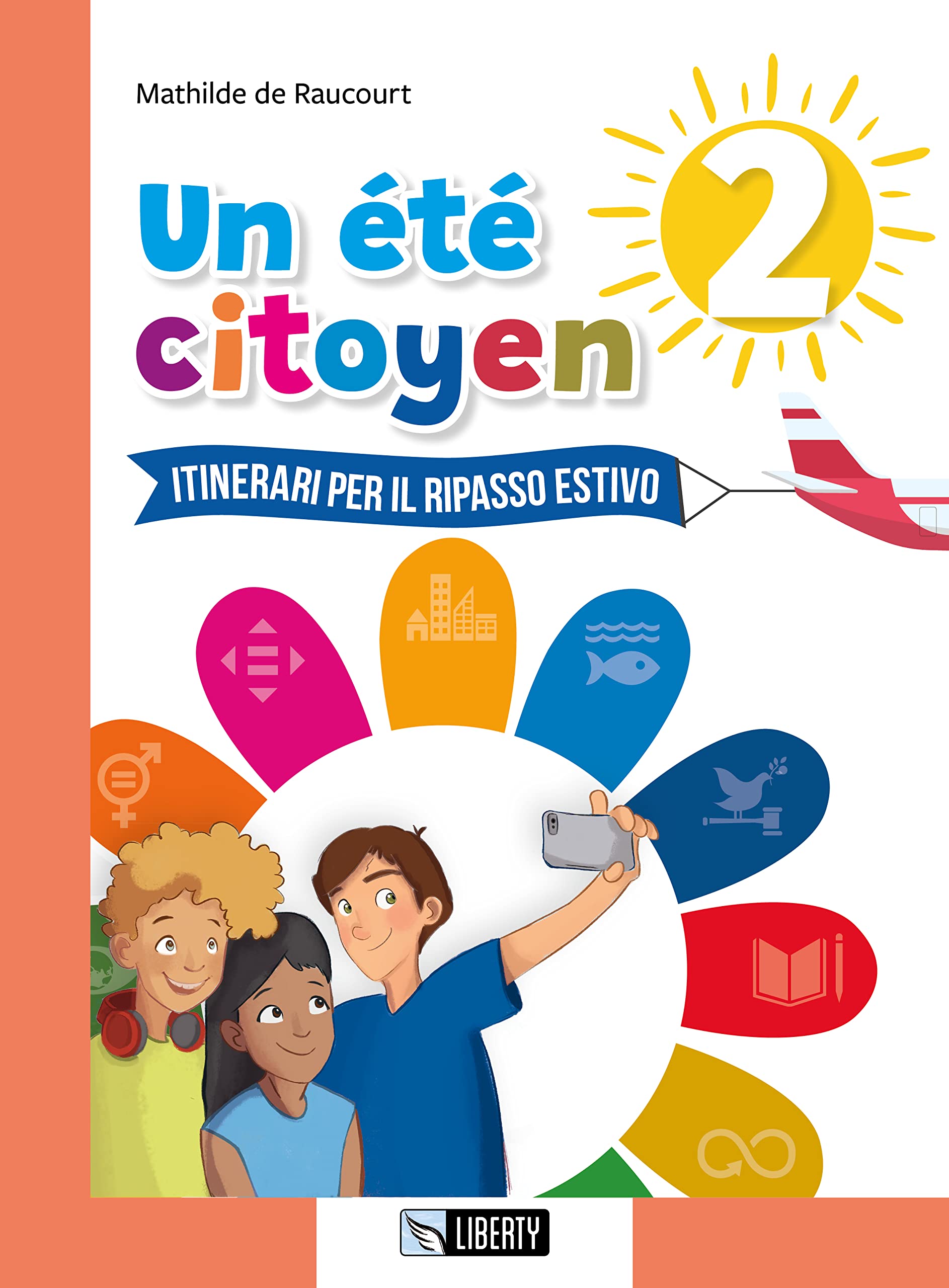 Un été citoyen. Itinerari per il ripasso estivo. Per le Scuole medie (Vol. 2) book
