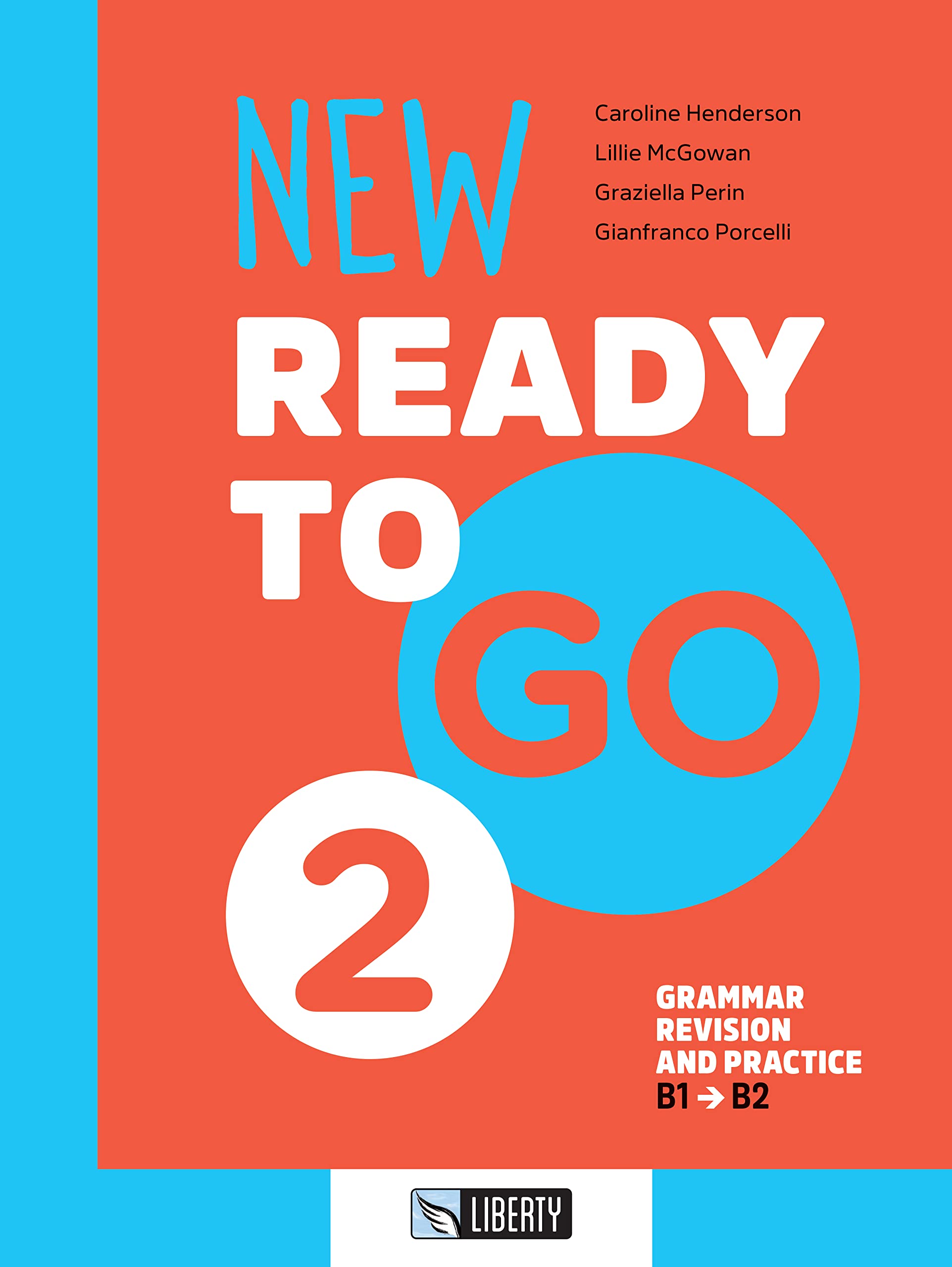 New ready to go. Per le Scuole superiori. Con Contenuto digitale per accesso online. Con Contenuto digitale per download. Grammar revision and practice. B1-B2 (Vol. 2) Professional & Reference Books