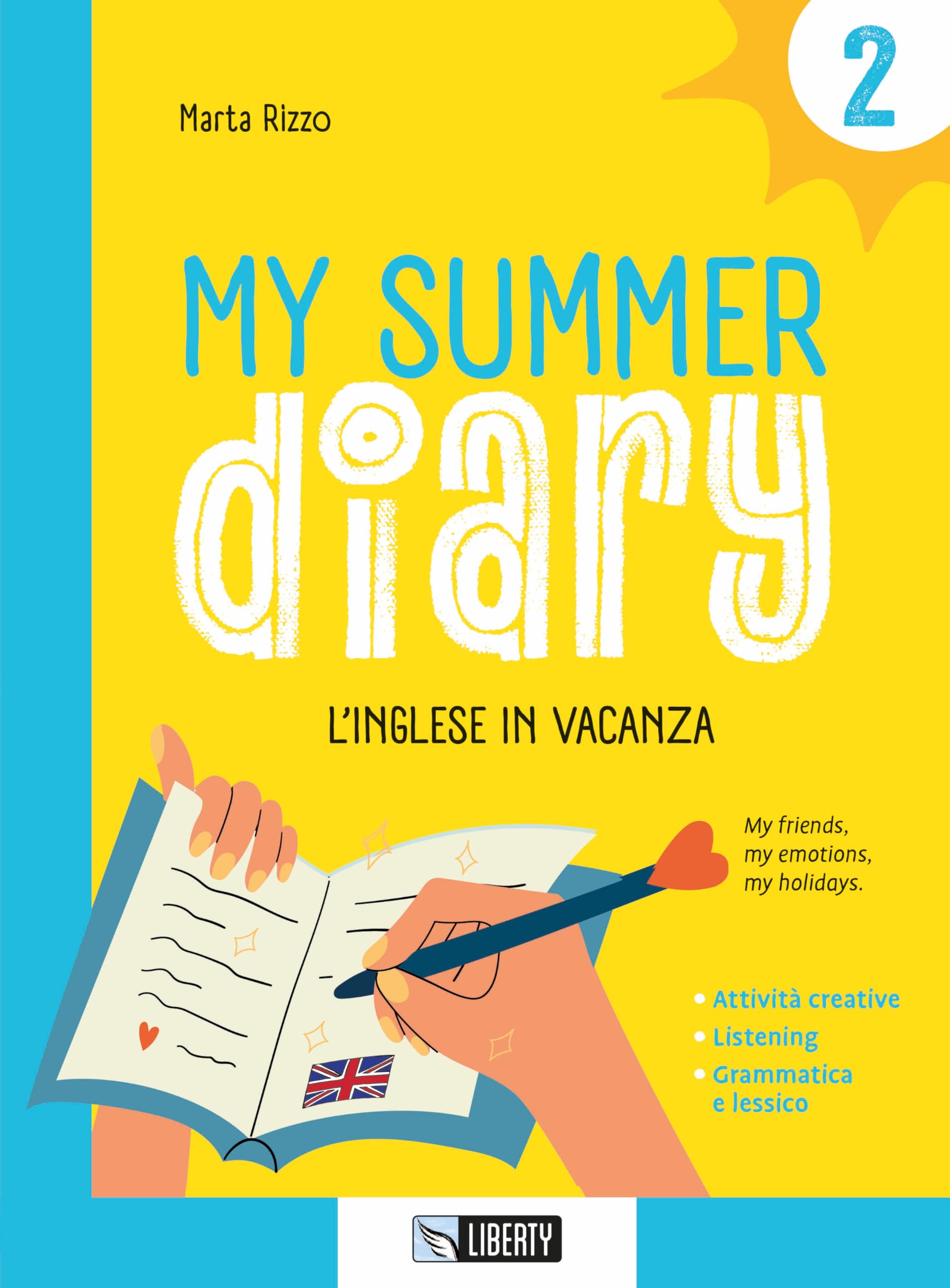 My summer diary. L'inglese in vacanza. Con File audio per il download (Vol. 2) book