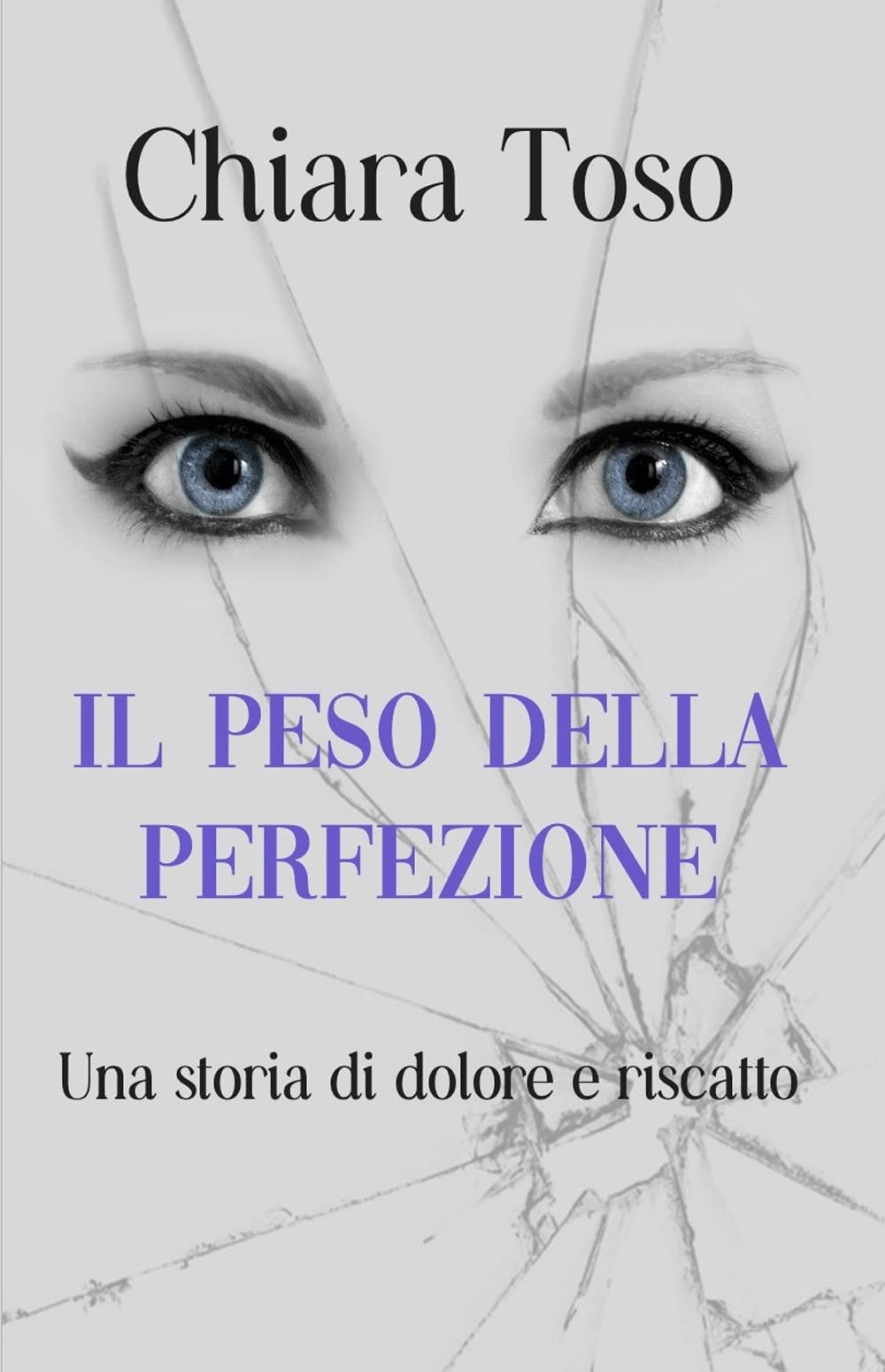 Il peso della perfezione: Una storia di dolore e riscatto book