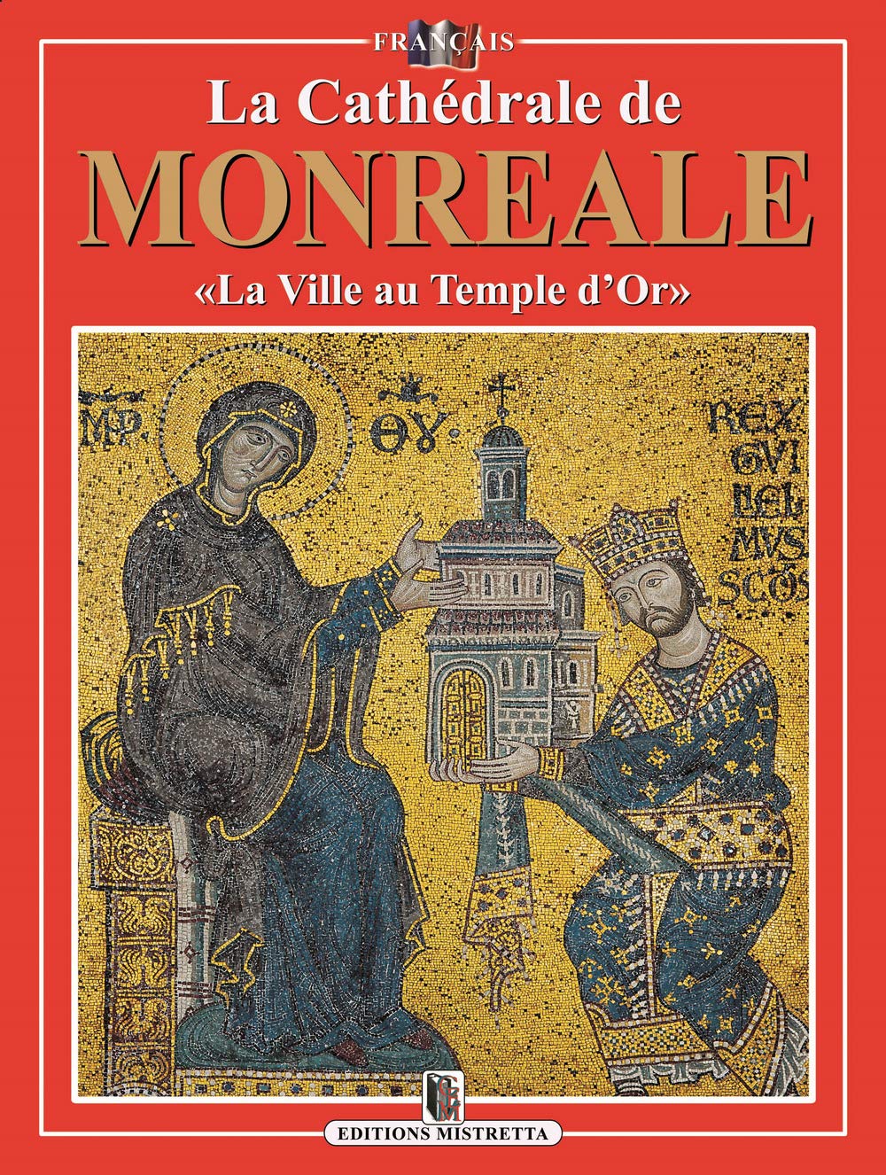 La Cathédrale de Monreale. «La Ville au Temple d'Or» book