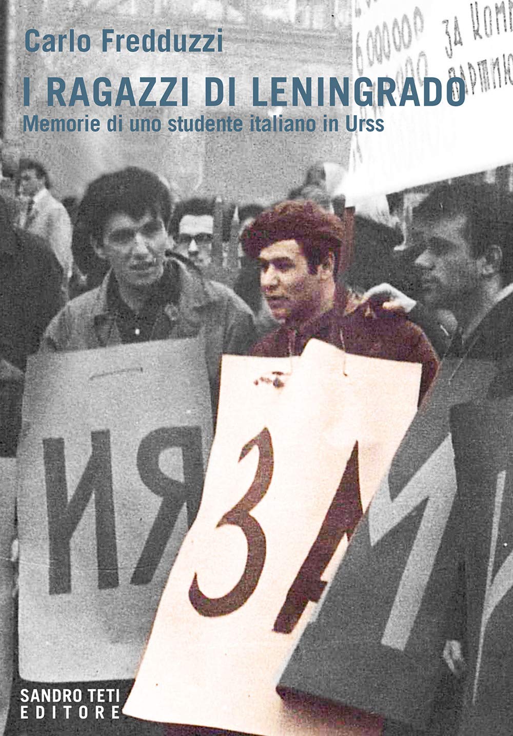 I ragazzi di Leningrado. Memorie di uno studente italiano in Urss book