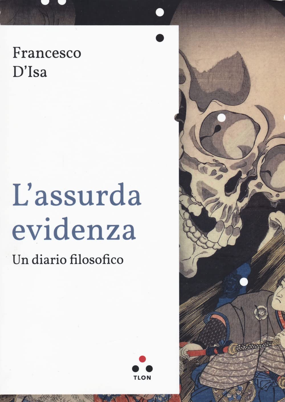 L'assurda evidenza. Un diario filosofico (Planetari Big, Band 7) Philosophy