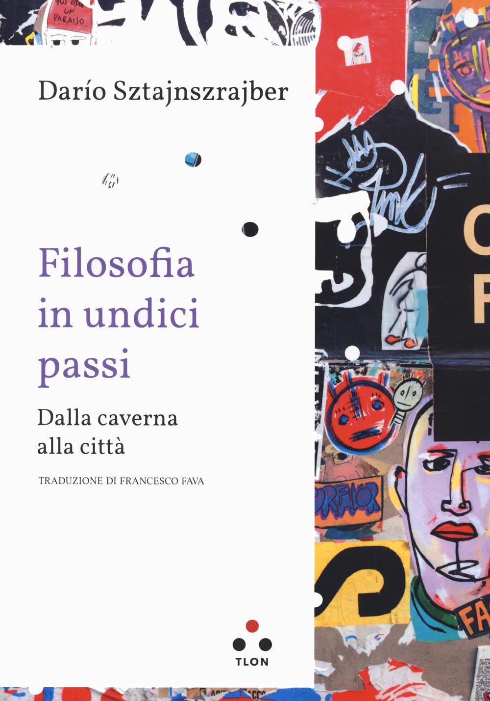 Filosofia in undici passi. Dalla caverna alla città book
