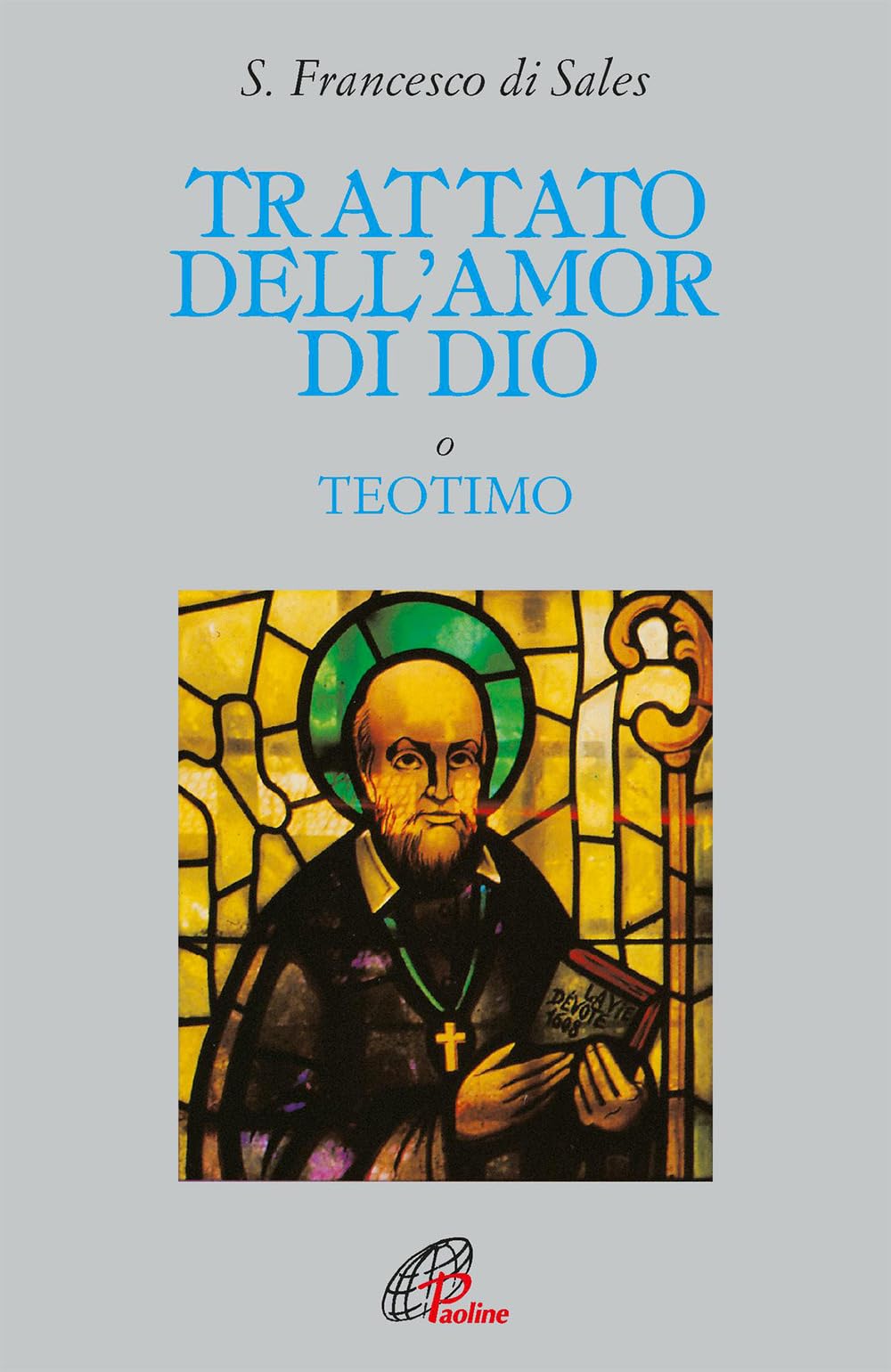 Trattato dell'amor di Dio Religion & Esotericism