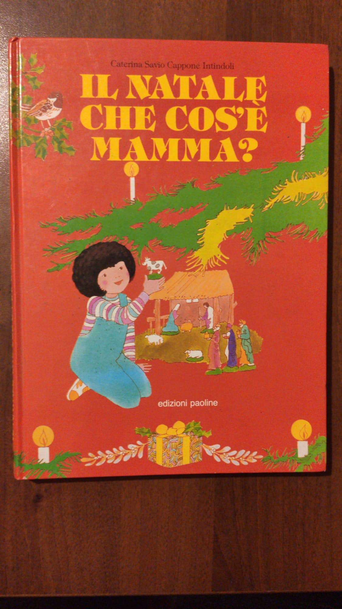 Il natale. Che cos'è, mamma? Books
