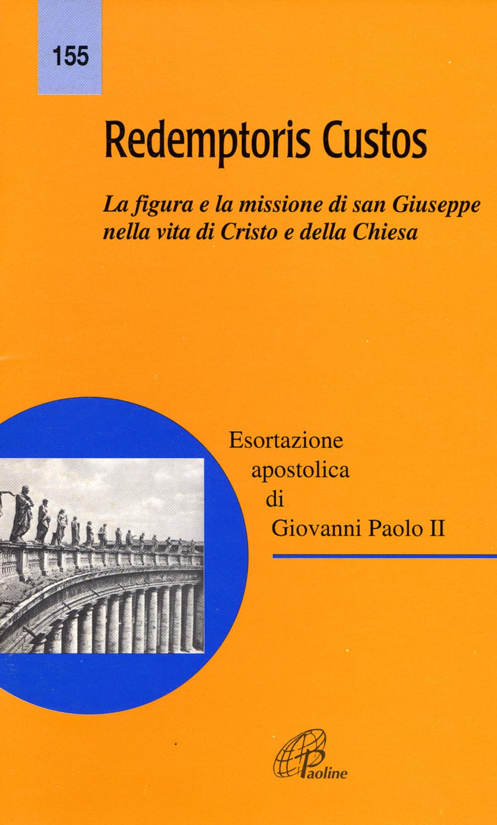 Redemptoris custos. La figura e la missione di san Giuseppe nella vita di Cristo e della Chiesa Religion & Esotericism
