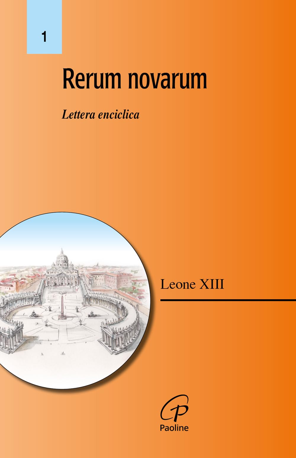 Rerum novarum. Lettera enciclica Religion & Esotericism