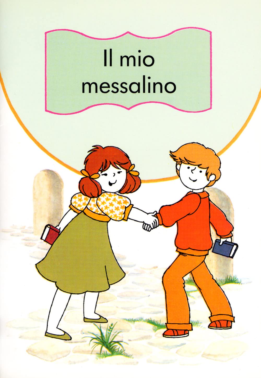 Il mio messalino. Ediz. illustrata (Preghiere-Riflessioni, Band 23) Non-fiction