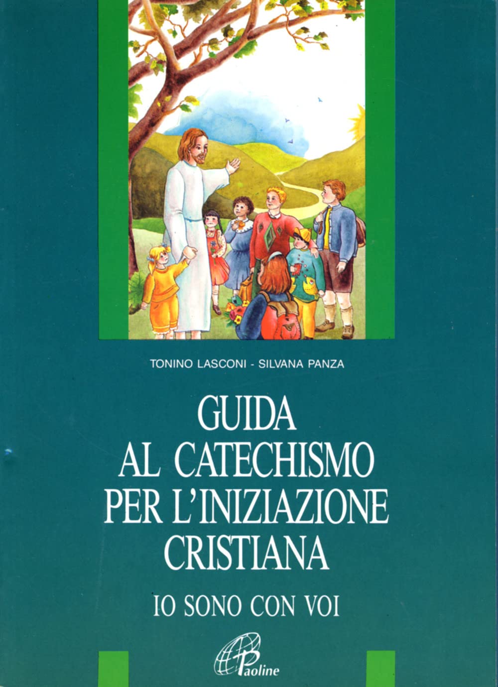 Io sono con voi. Guida al catechismo per l'iniziazione cristiana book