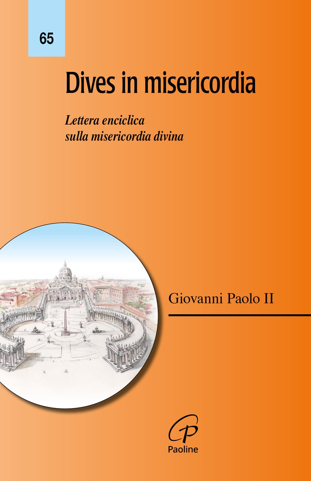 Dives in misericordia. Lettera enciclica sulla misericordia divina Religion & Esotericism