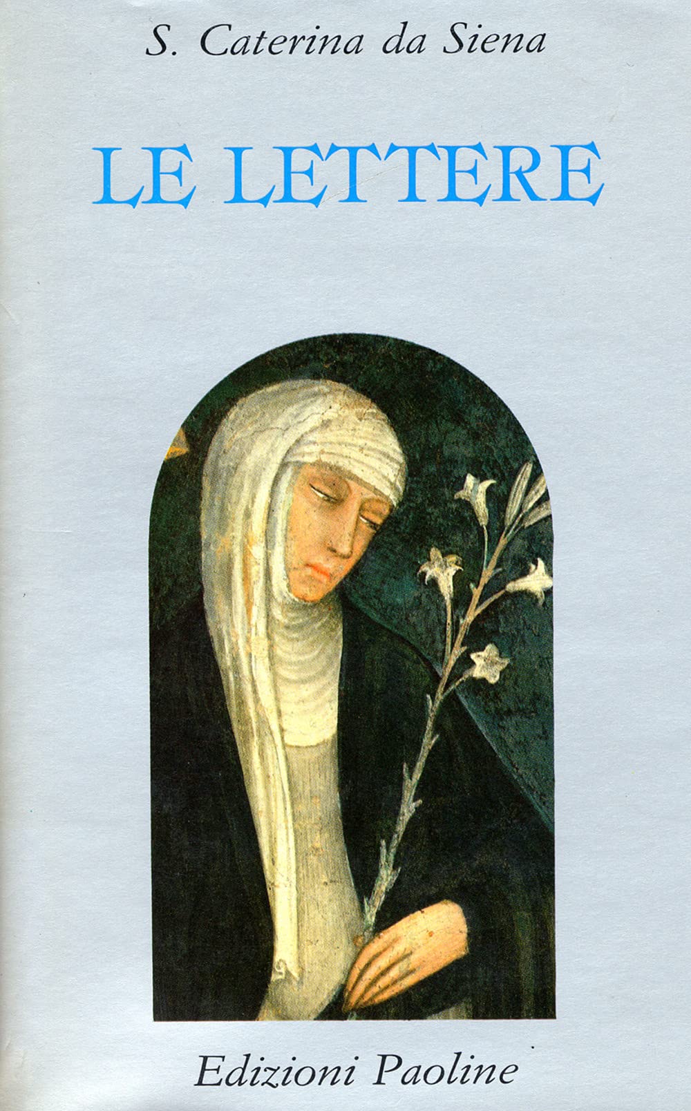 Le lettere (Letture cristiane del secondo millennio, Band 4) Religion & Esotericism