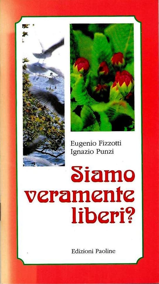 Siamo veramente liberi? (Psicologia e personalità, Band 55) Psychology