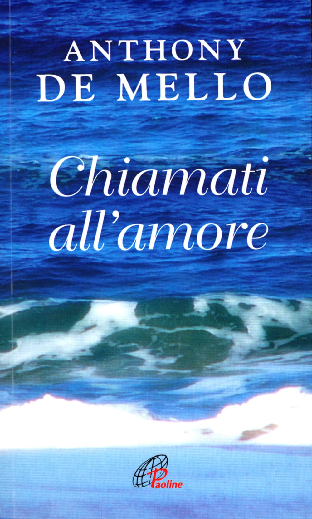 Chiamati all'amore. Riflessioni (La parola e le parole, Band 32) Religion & Esotericism