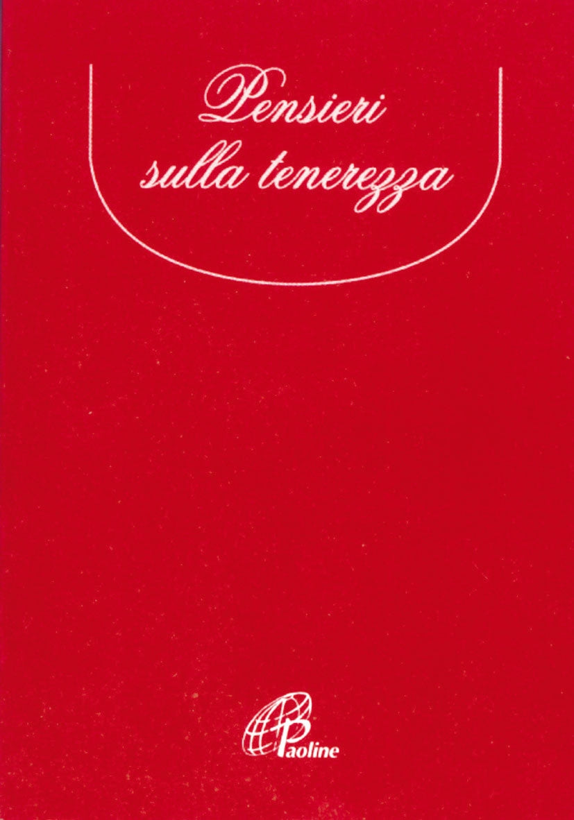 Pensieri sulla tenerezza. Lo «Stile» di Dio (Preghiere-Riflessioni, Band 36) Religion & Esotericism